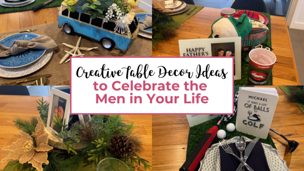 Fathers-Day-Tablescape-Ideas-600×338